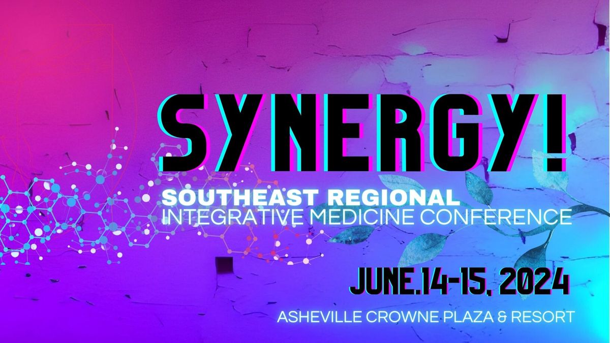 2024 Southeast Regional Integrative Medicine Conference