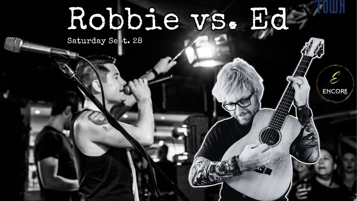 Robbie Vs. Ed - A Tribute to Robbie Williams and Ed Sheeran