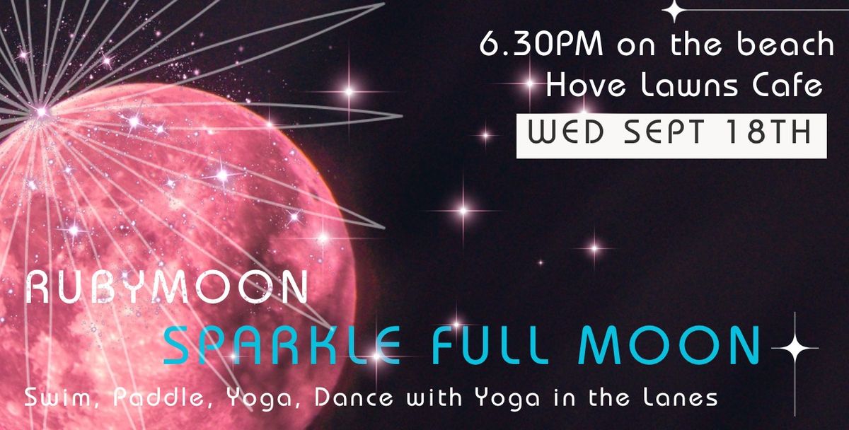 SPARKLE Full Moon Swim, Paddle, Dance and Yoga