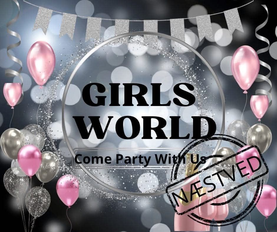 Girls World Party - N\u00e6stved \ud83c\udf89