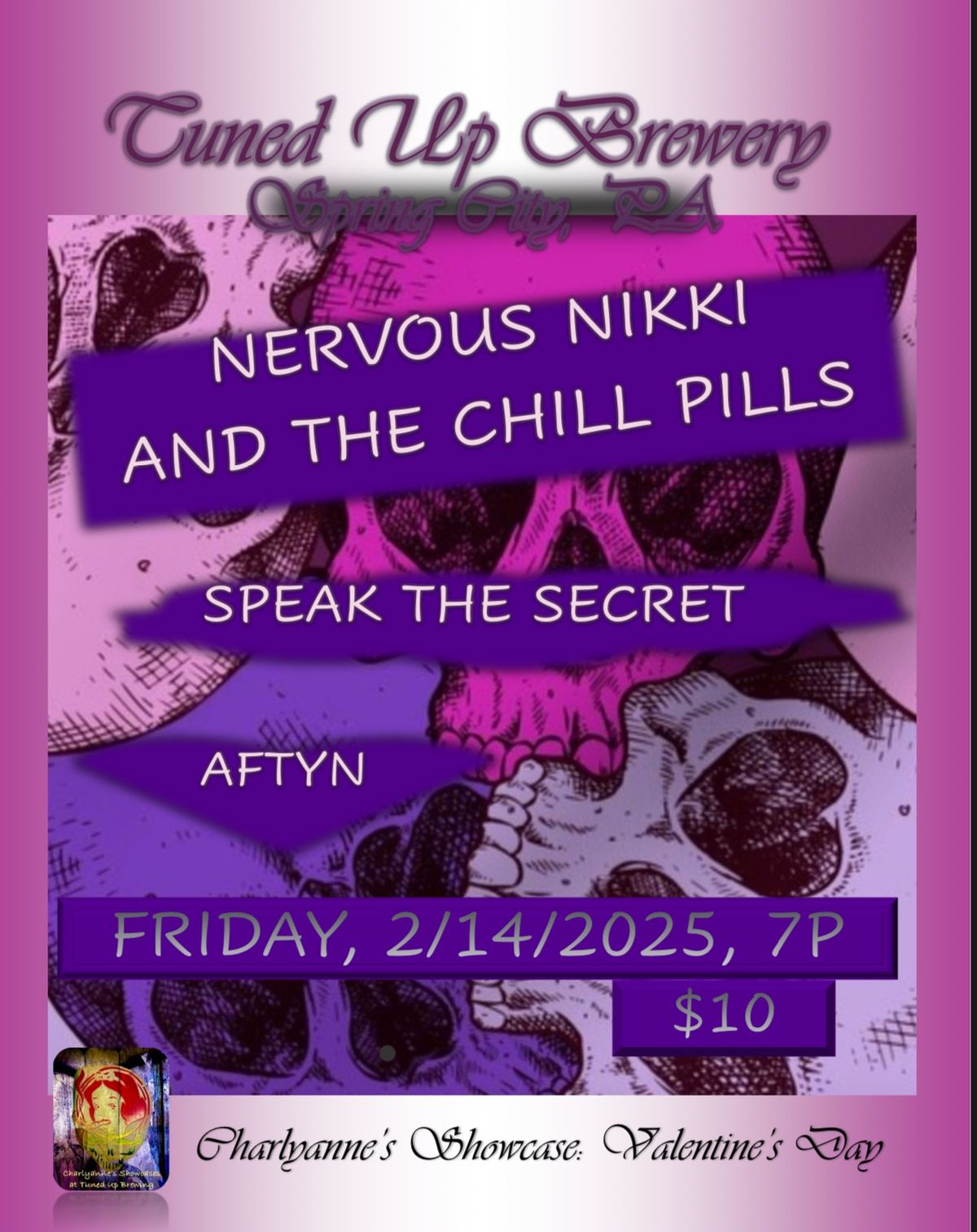 Charlyanne\u2019s Showcase: Nervous Nikki & the Chill Pills\/\/Speak the Secret\/\/AFTYN