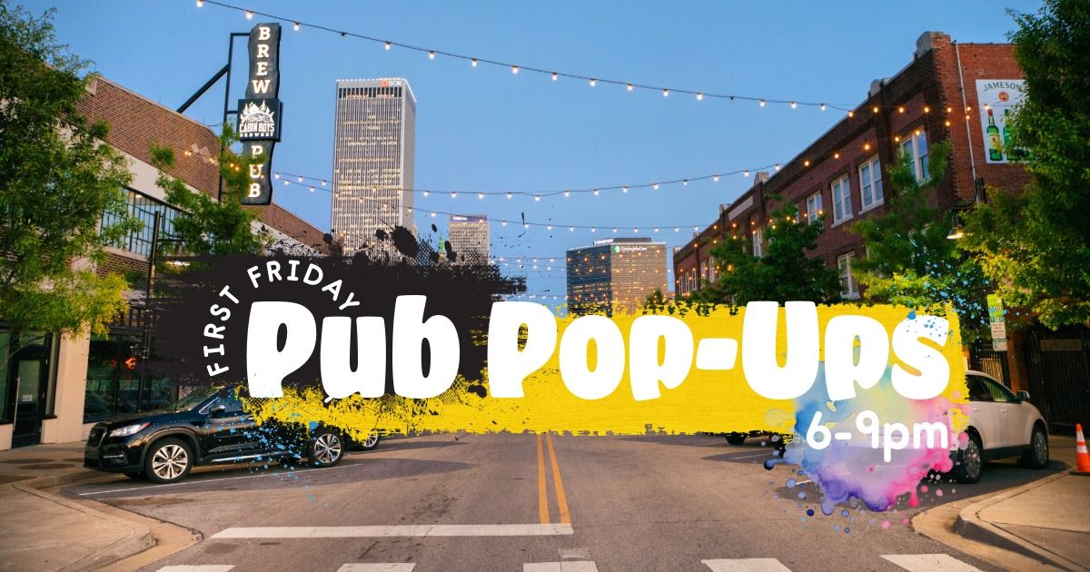 First Friday Pub Pop-ups