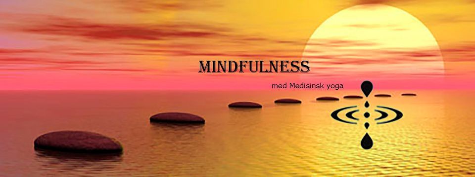 Mindfulness med Medisinsk yoga - 8 formiddager - Oppstart 25.04.2023