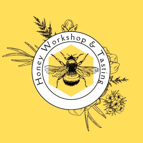 Honey Workshop & Tasting 