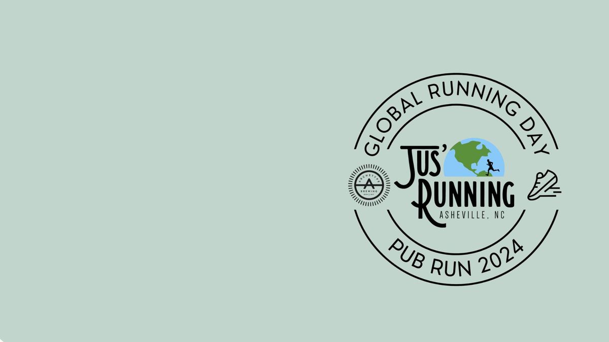 Global Running Day @ Jus' Running Pub Run x Archetype Brewing