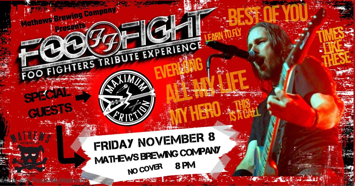 Foo Fighters Tribute "Foo Fight" w\/ Maximum Friction @ Mathews Brewing Co. in Lake Worth!