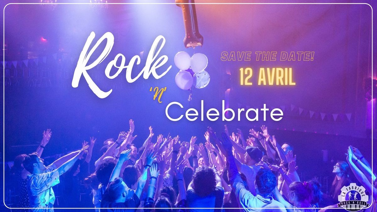 Rock'n'Celebrate 2025 !