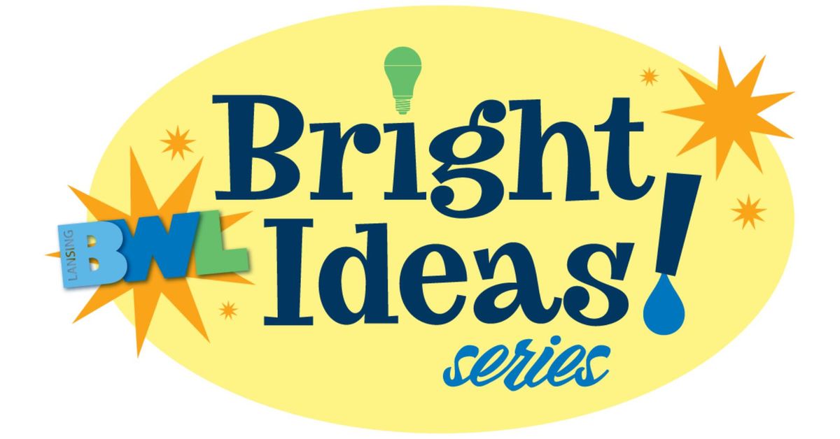 Bright Ideas Series - Customer Open House