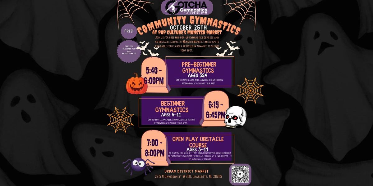 10\/25 Free Community Gotcha Gymnastics Mini Classes at Monster Market