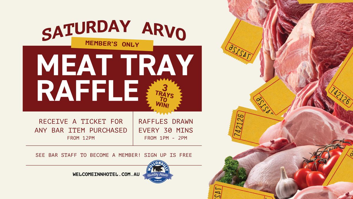 SATURDAY MEAT RAFFLE 