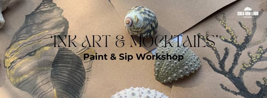 Paint and Sip - 'Ink Art and Mocktails'