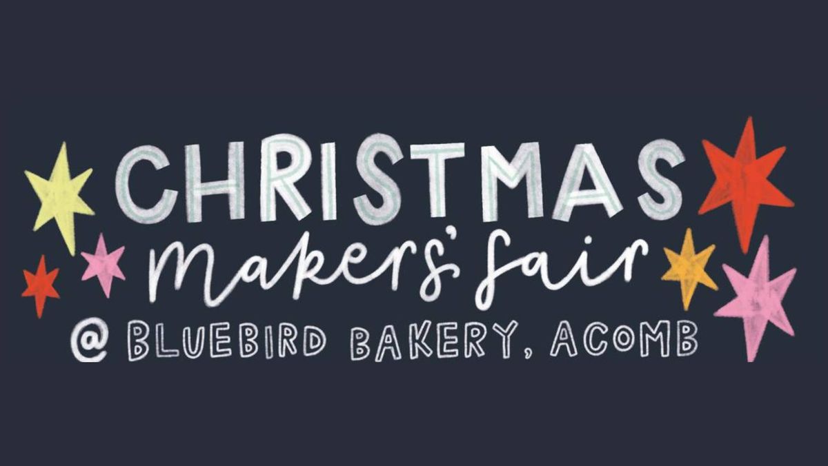 Bluebird Bakery Christmas Makers Fair 