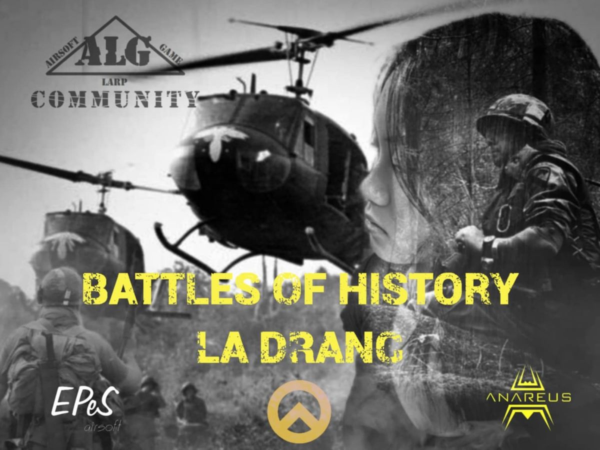 Battles of History - La Drang 