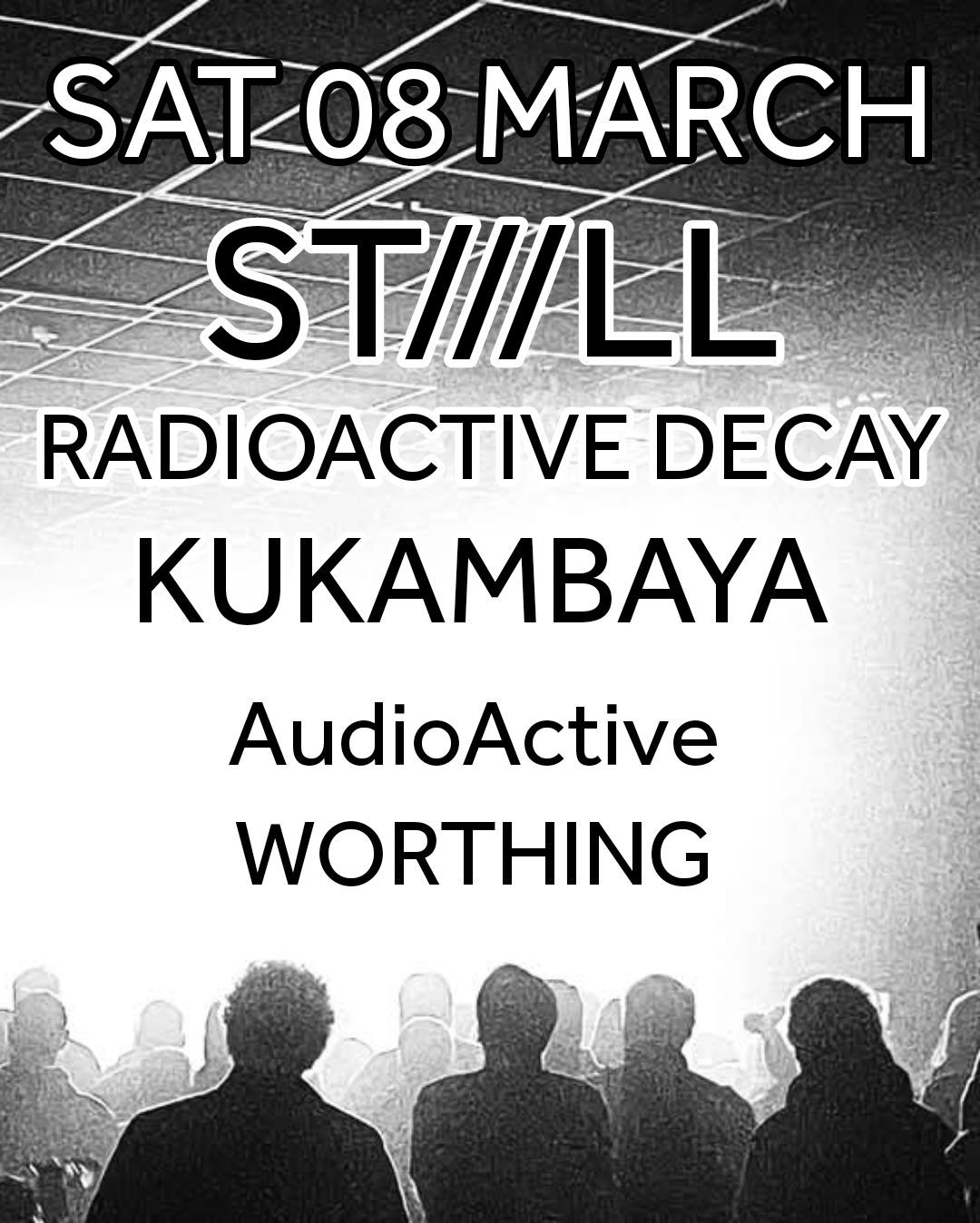 Stiiill, Radioactive Decay & Kakumbaba at Beats n Eats (with AudioActive) 