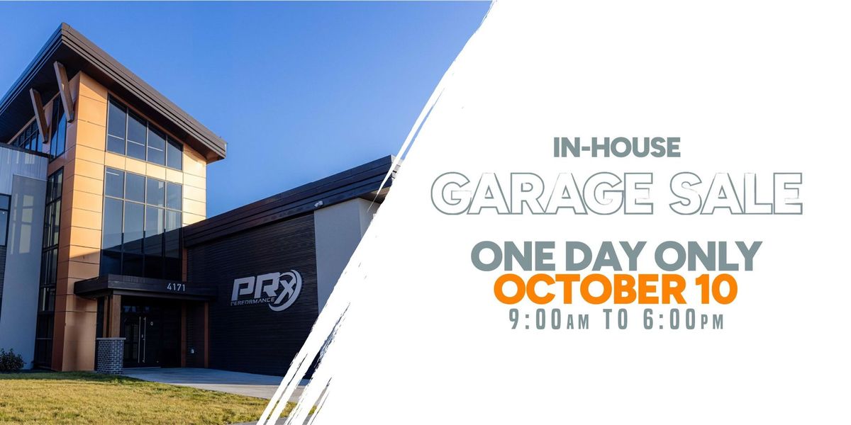 PRx In-House Garage Sale!