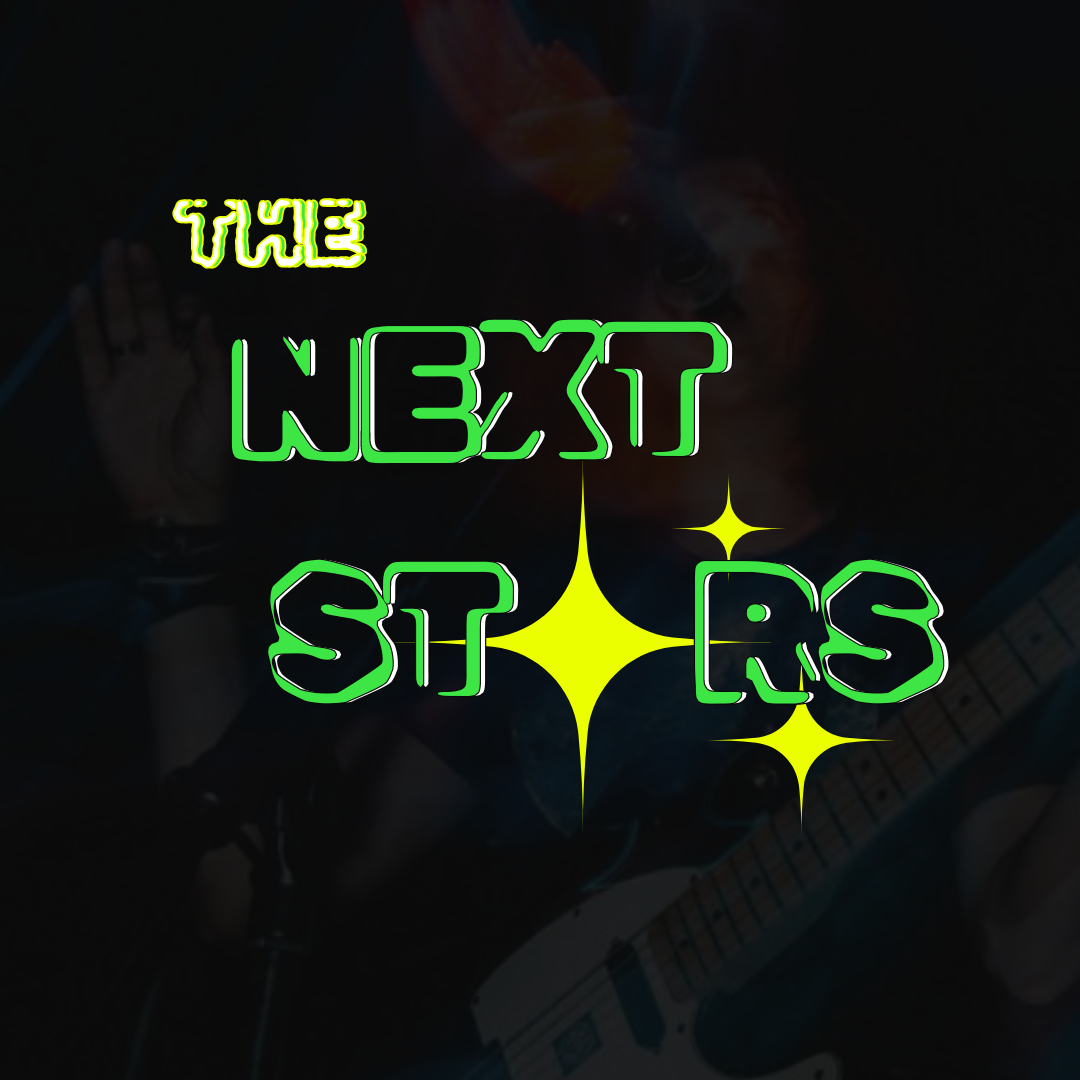 The Next Stars (October 10th)