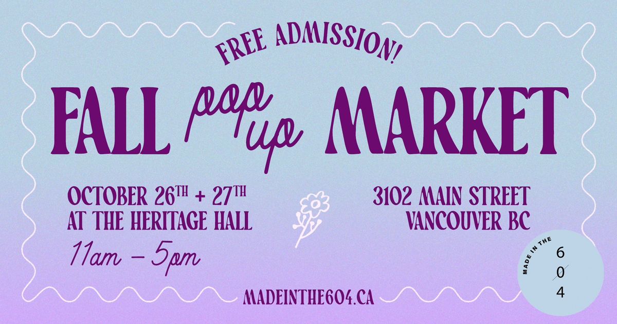 Fall Pop Up Market - hosted by Made in the 604