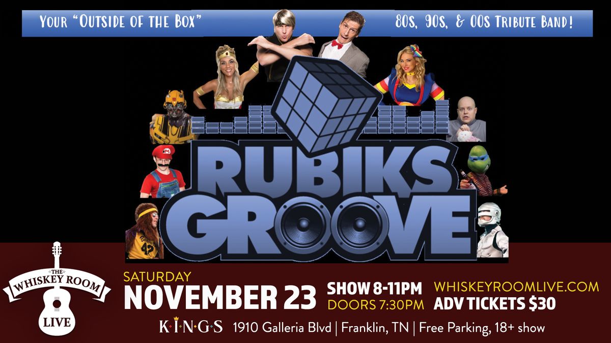 Rubiks Groove at Whiskey Room Live - Franklin, TN