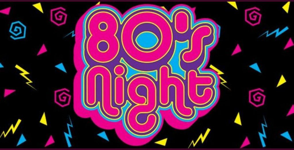 80's Party Night 