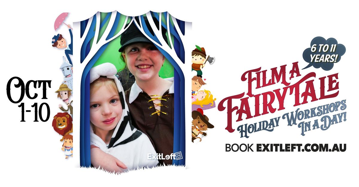 October Film a Fairytale Holiday Workshops for kids