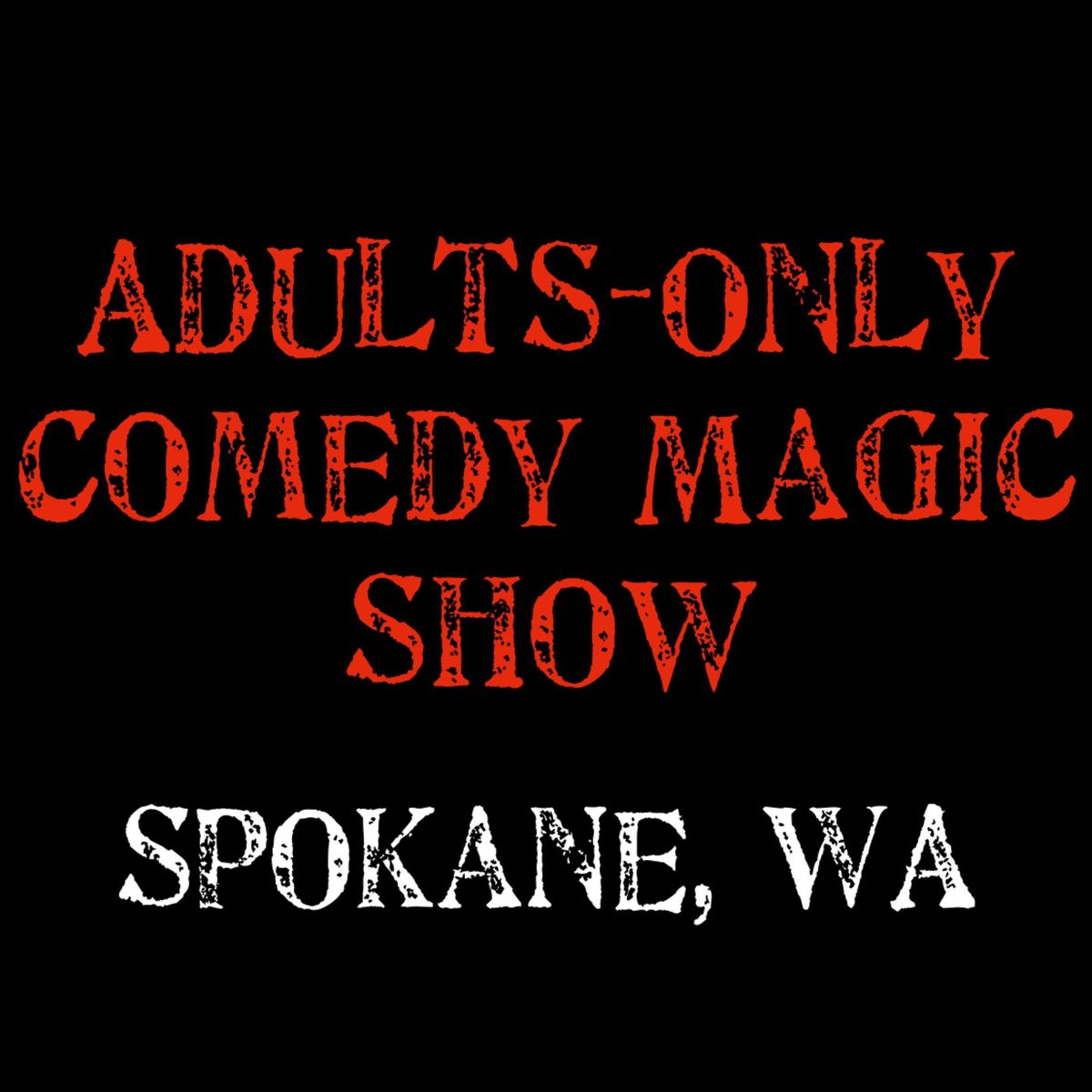 Magic for Adults: Spokane, WA