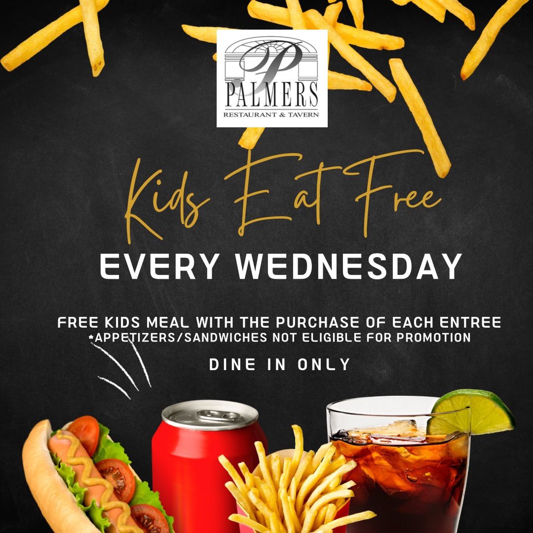 Kids Eat Free at Palmers!