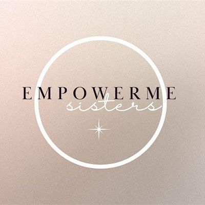 Empowerme Sisters