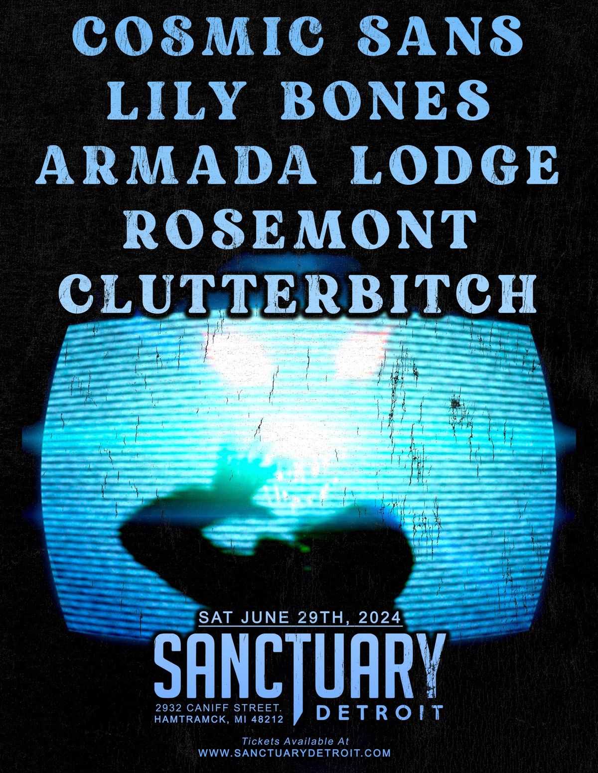 Cosmic Sans, Lily Bones, Armada Lodge, Rosemont, Clutterbitch at The Sanctuary 6\/29