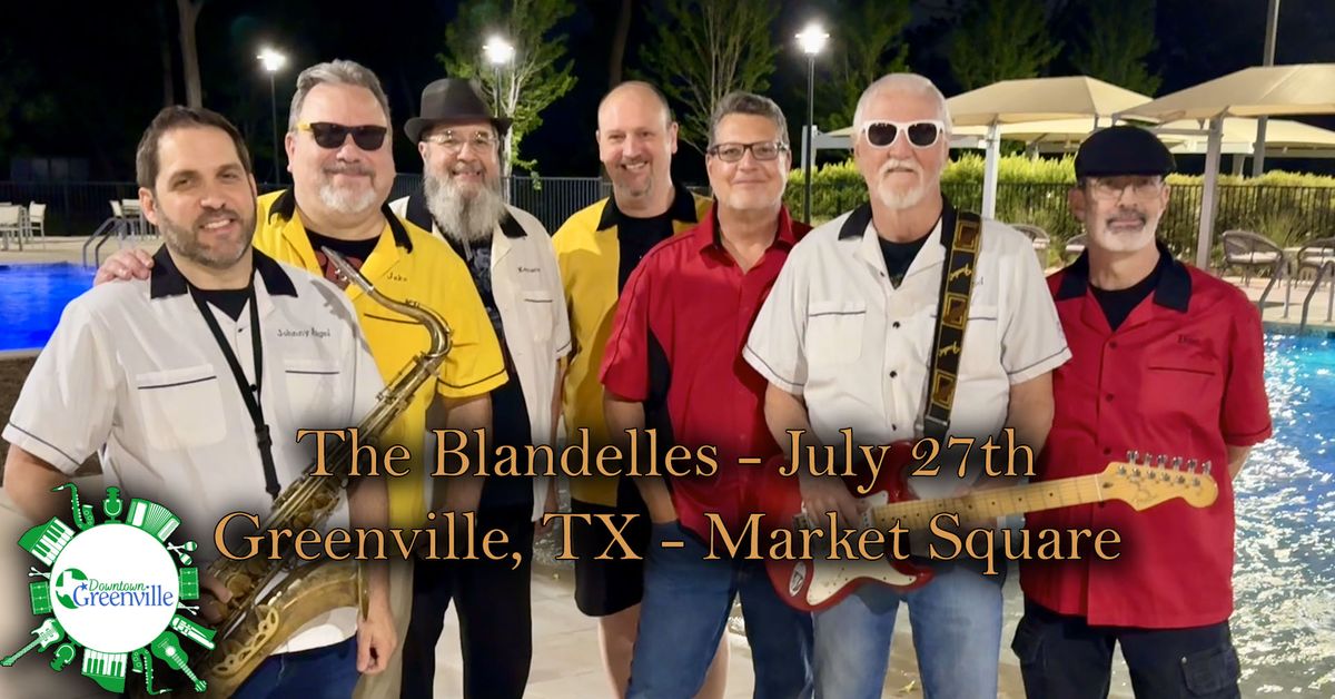 FREE Music at the Market Concert Series Brings The Blandelles