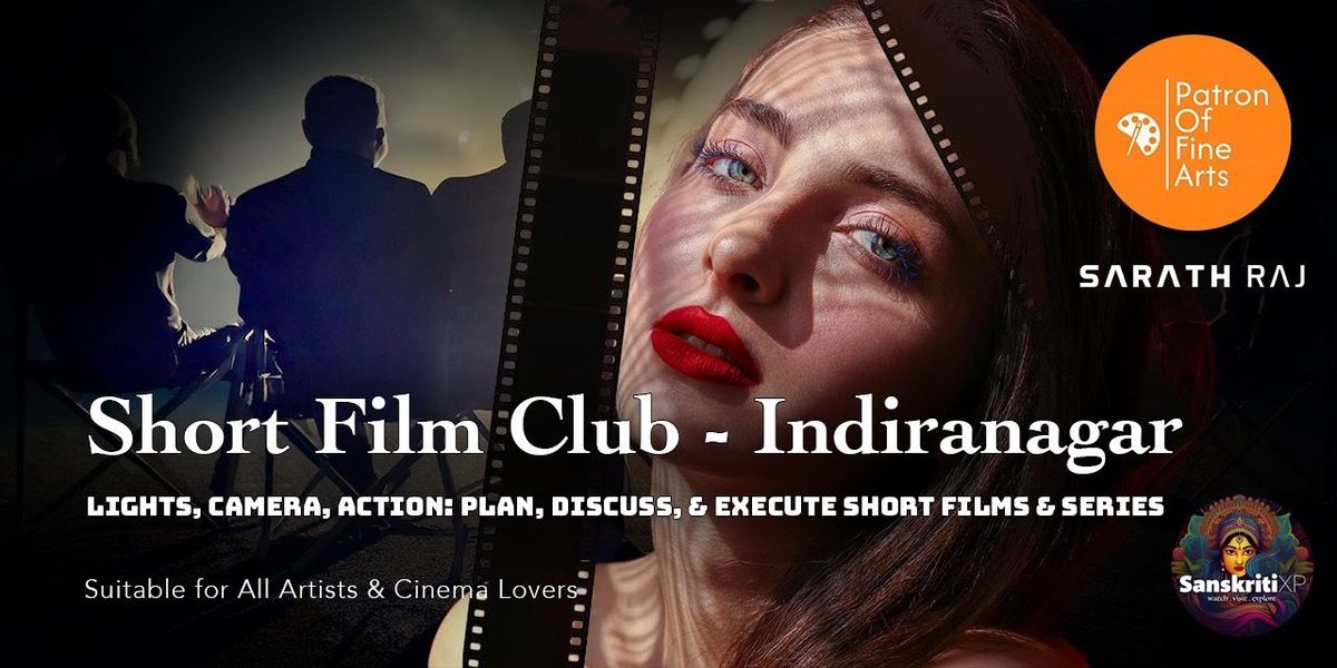 Short Film Club Indiranagar