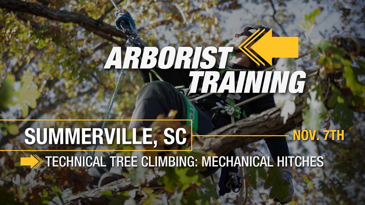 Arborist Training 2024 - SUMMERVILLE, SC