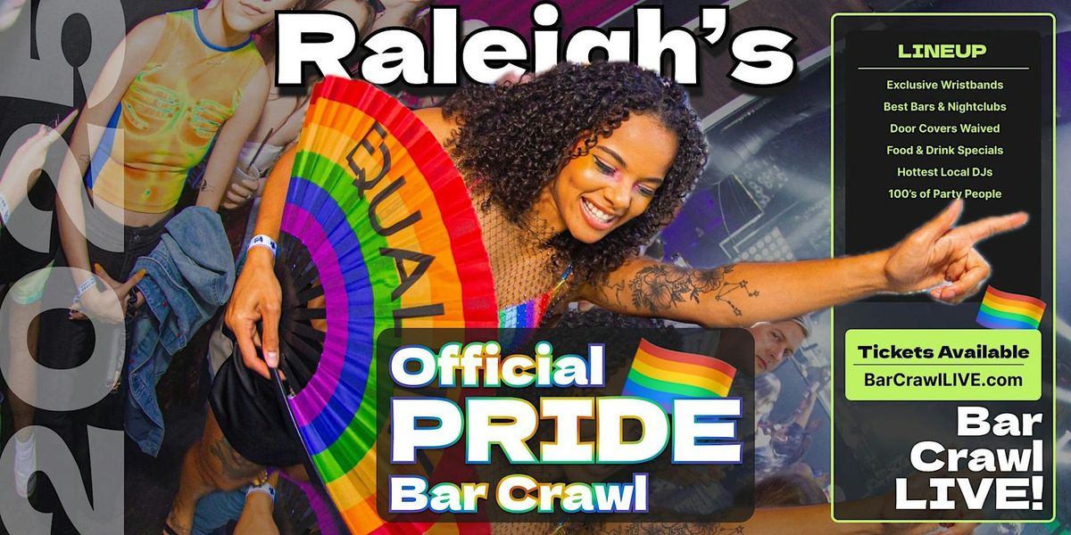 2025 Official Pride Bar Crawl Raleigh LGBTQ Bar Event Bar Crawl LIVE