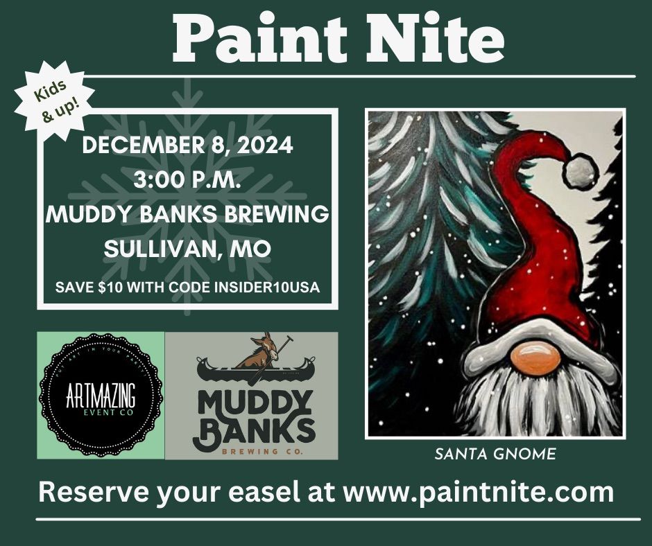 12\/08\/2024 Paint Nite at Muddy Banks Brewing in Sullivan, MO