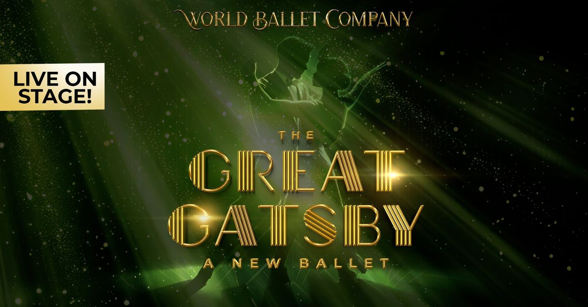 World Ballet Company: The Great Gatsby