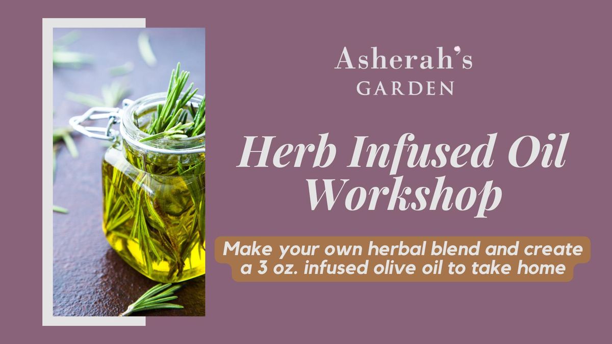 Herb Infused Oil Workshop