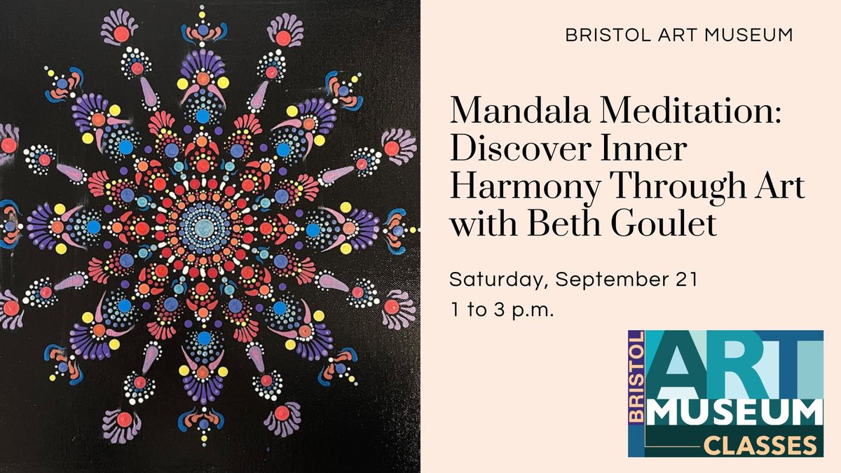 Mandala Meditation: Discover Inner Harmony Through Art with Beth Goulet