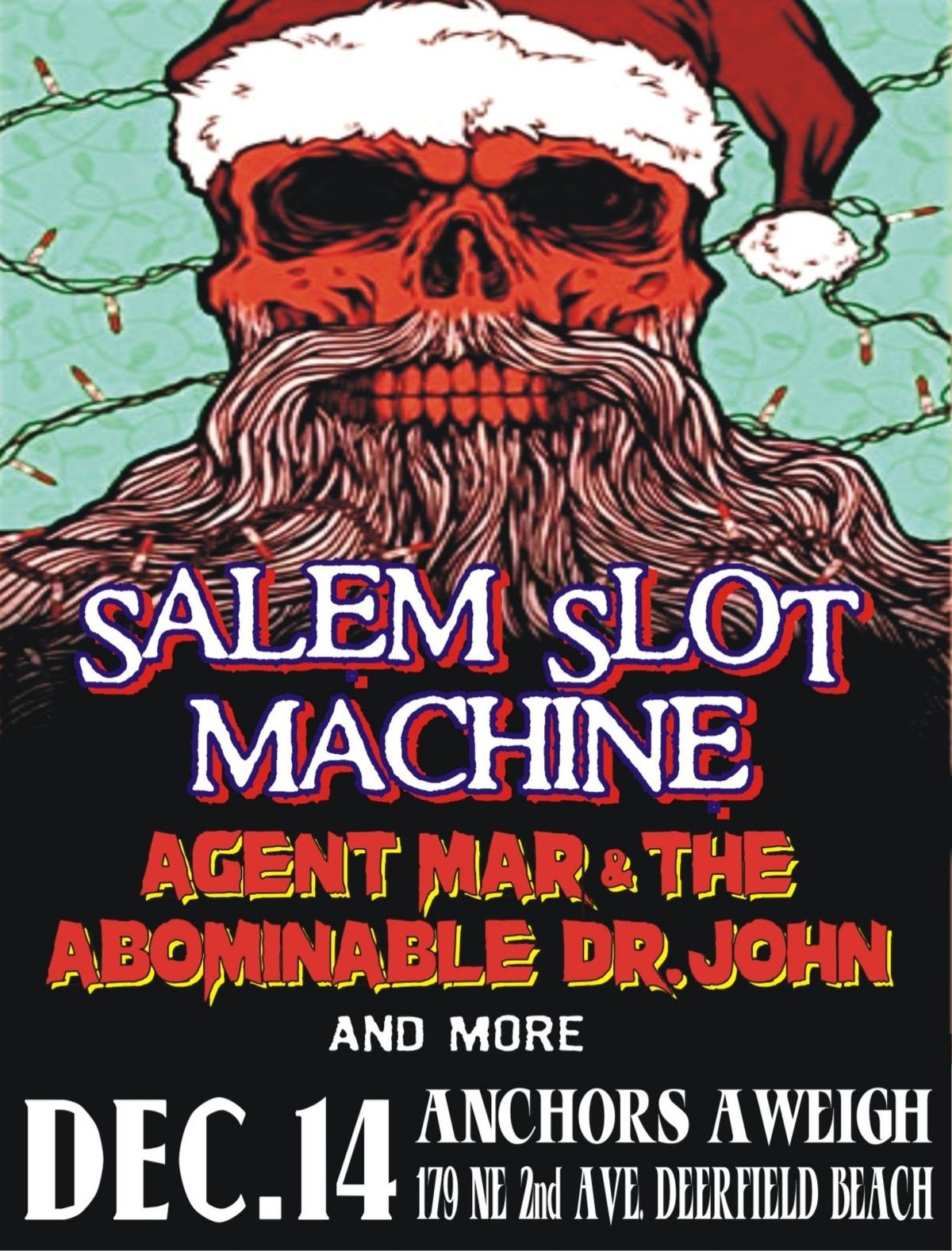 SALEM SLOT MACHINE, Agent Mar & The Abominable Dr. John, and more! 