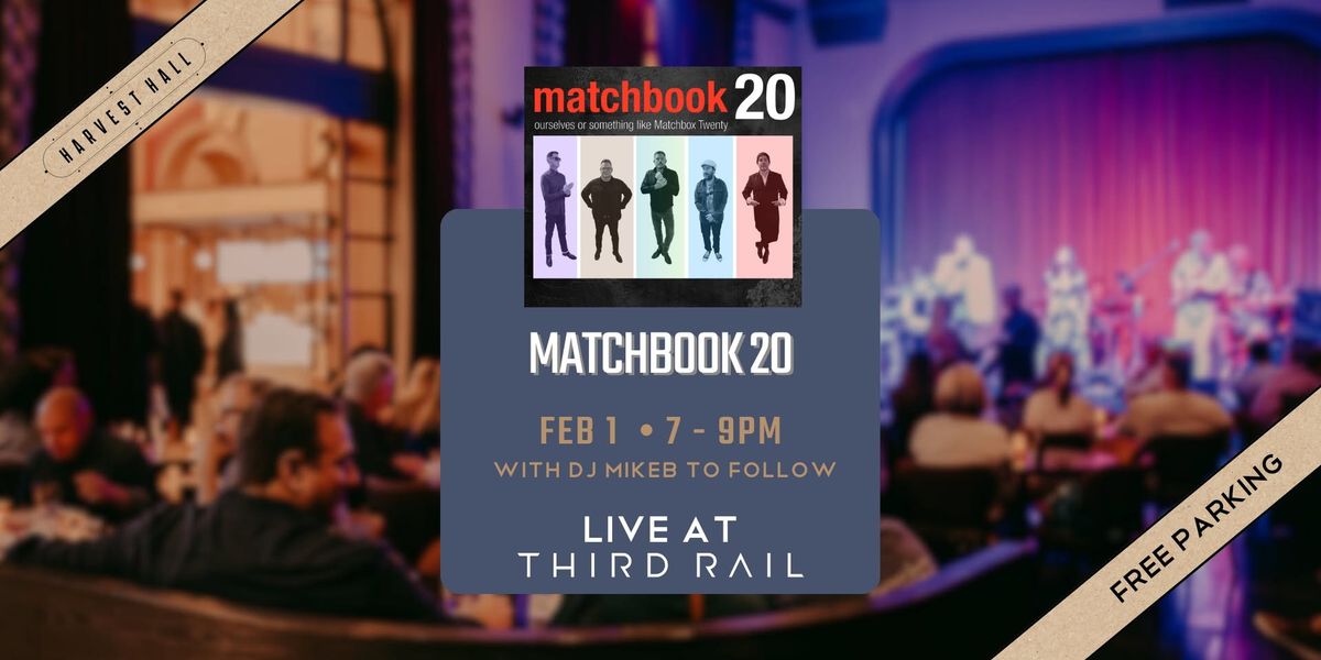 Matchbook 20 | LIVE at Third Rail