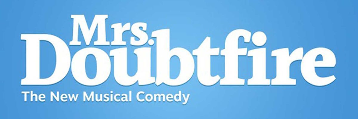 Mrs. Doubtfire - Wausau