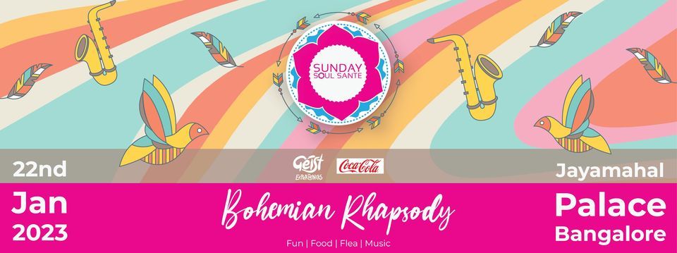 Sunday Soul Sante - Bohemian Rhapsody