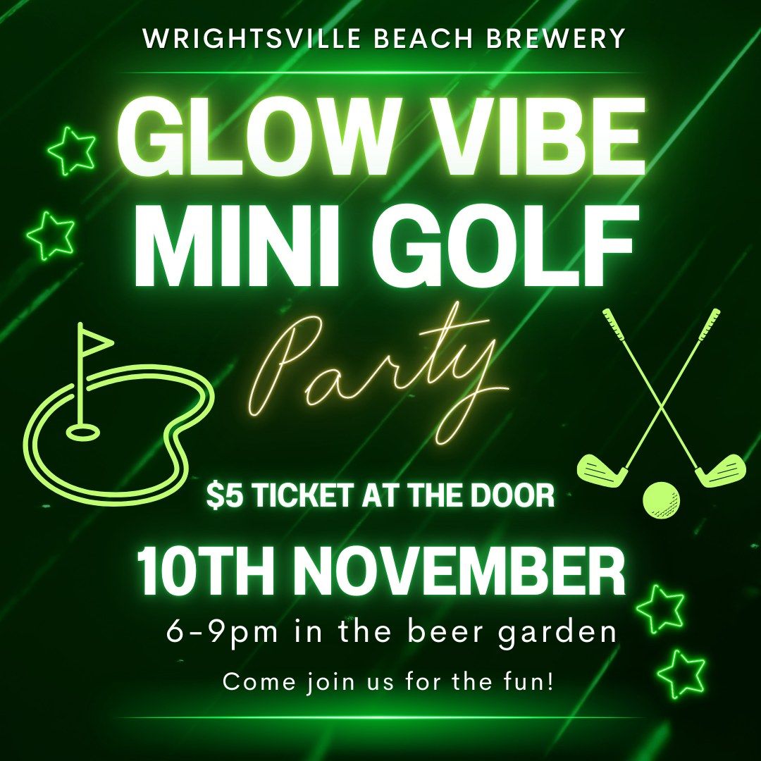 Glow Vibe Mini Golf