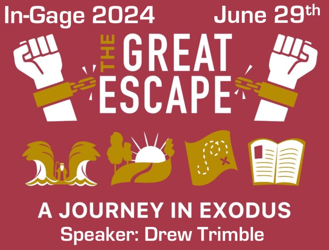 In-Gage \u201cThe Great Escape\u201d
