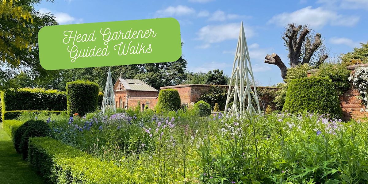 Head Gardener Guided Walk