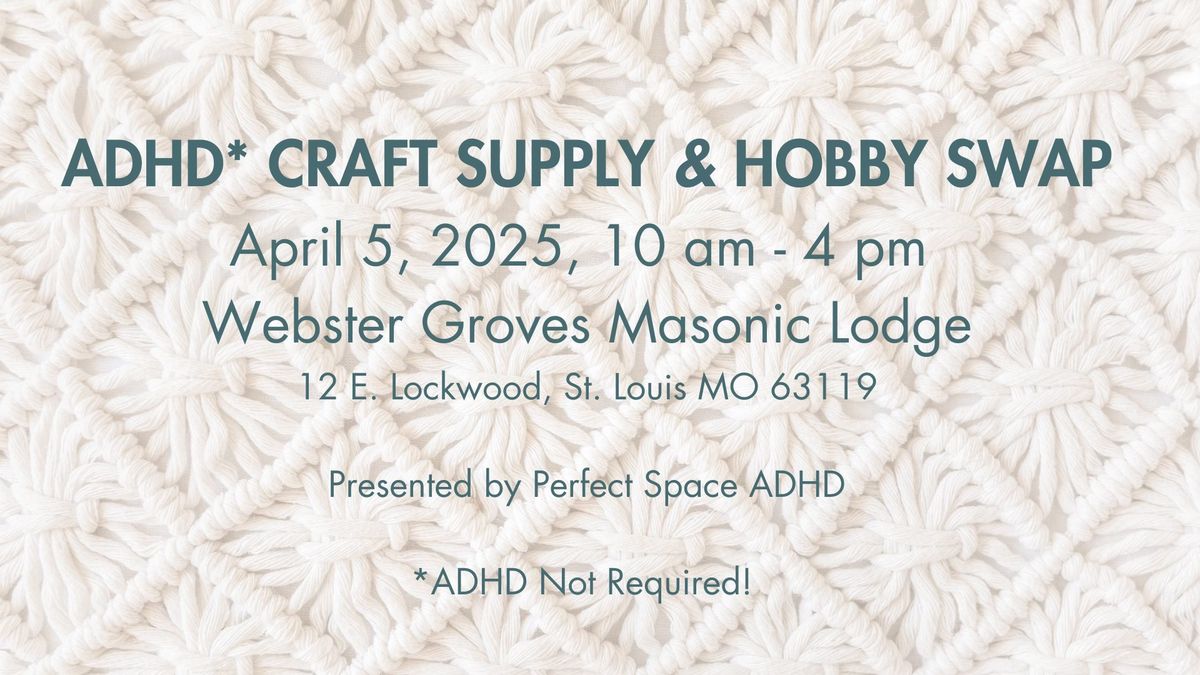 Craft and Hobby Supply Swap - Spring Cleaning! In with the new, out with the old! 