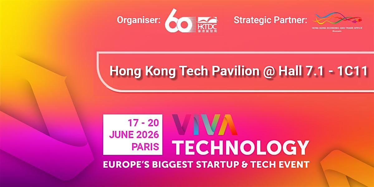 Hong Kong Tech Pavilion @ Vivatech