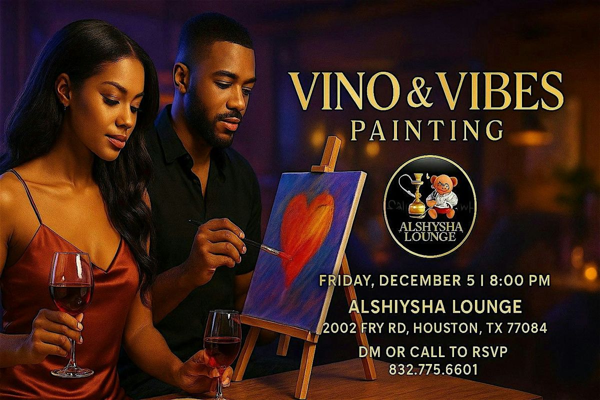 Vino & Vibes Painting \u2014 A Night of Wine, Art & Good Energy
