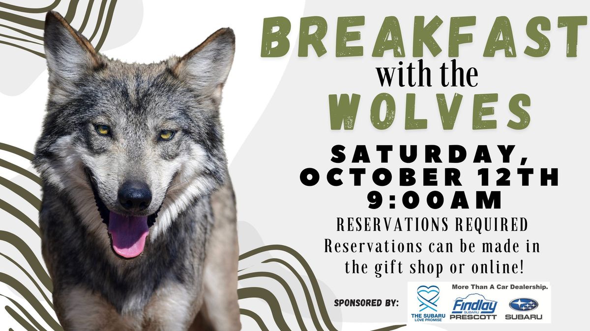 Breakfast with the Wolves