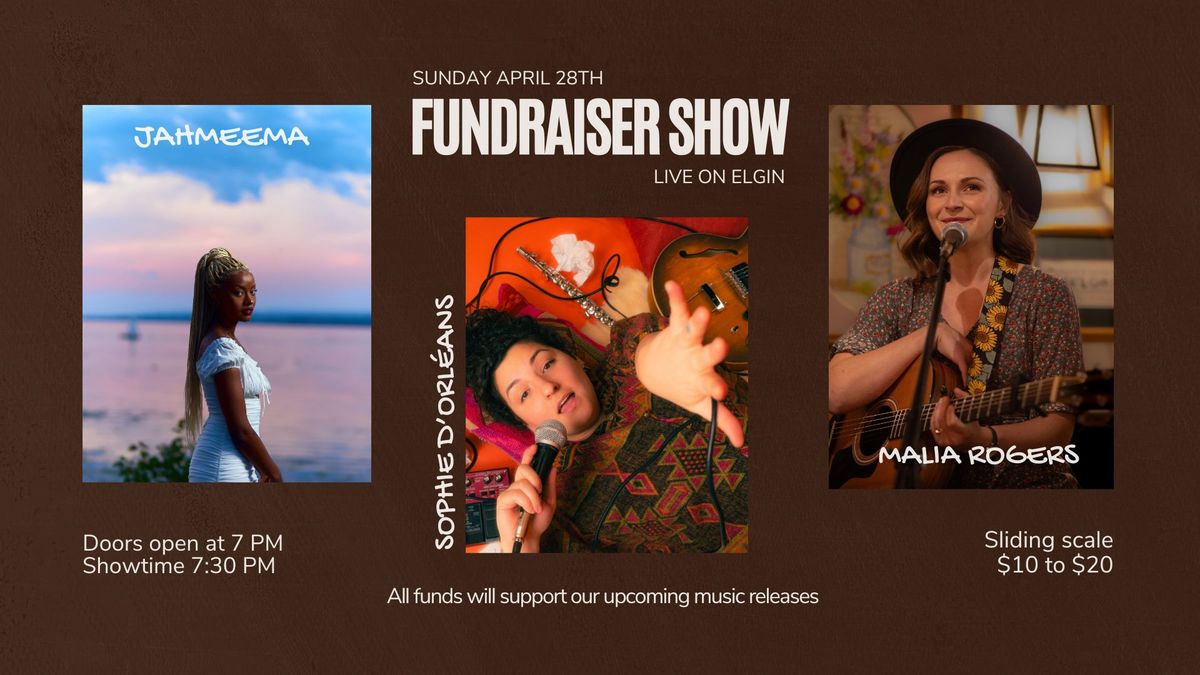 Fundraiser Show - Sophie d'Orl\u00e9ans, Jahmeema & Malia Rogers
