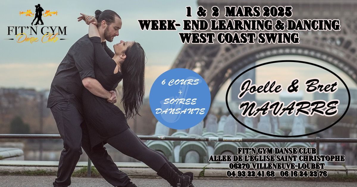 WEEK-END SPECIAL STAGE ET SOIREE DANSANTE WEST COAST SWING JOELLE & BRET NAVARRE  FIT N GYM DANSE 