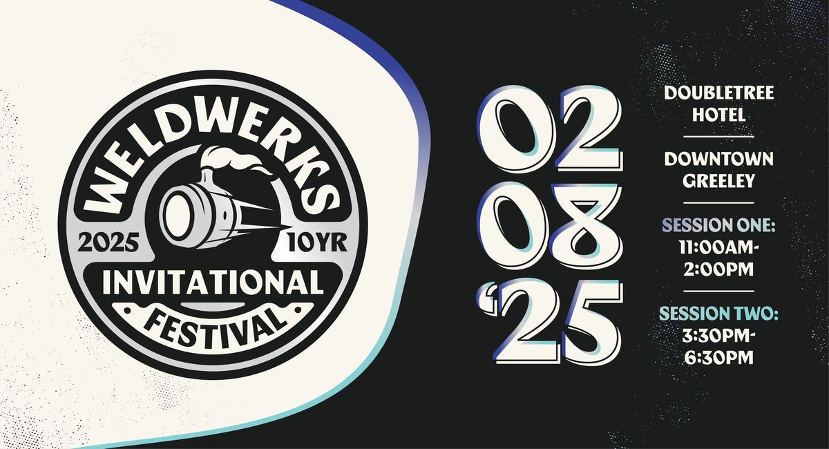 WeldWerks Invitational Festival 2025